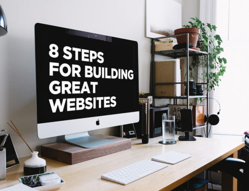 8 Steps for Building a Great Website